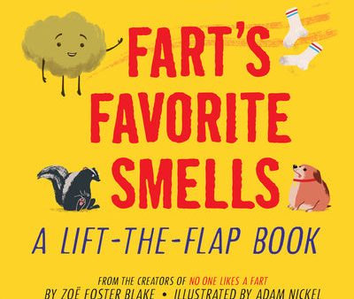 Fart s Favorite Smells: A Lift-The-Flap Book Fashion