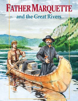 Father Marquette and the Great Rivers Online now