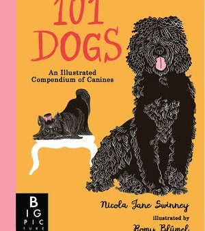 101 Dogs: An Illustrated Compendium of Canines Supply