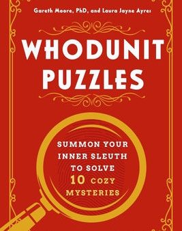 Whodunit Puzzles: Summon Your Inner Sleuth to Solve 10 Cozy Mysteries For Cheap