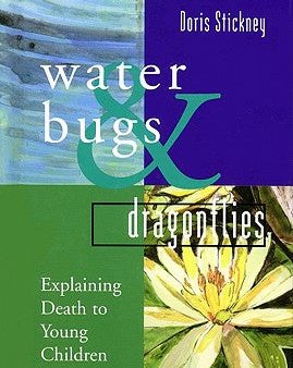 Water Bugs and Dragonflies: Explaining Death to Young Children Fashion