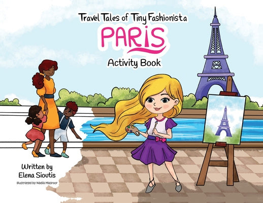 Travel Tales of Tiny Fashionista - Paris: Activity Book For Cheap