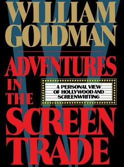 Adventures in the Screen Trade For Cheap