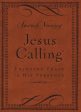 Jesus Calling, Small Brown Leathersoft, with Scripture References: Enjoying Peace in His Presence (a 365-Day Devotional) Online now