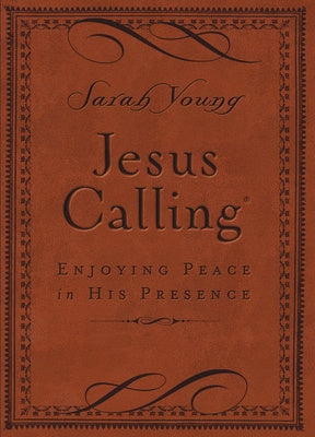 Jesus Calling, Small Brown Leathersoft, with Scripture References: Enjoying Peace in His Presence (a 365-Day Devotional) Online now