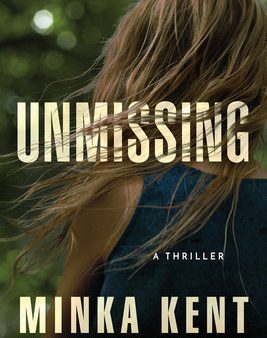 Unmissing: A Thriller Hot on Sale