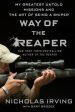 Way of the Reaper: My Greatest Untold Missions and the Art of Being a Sniper Fashion