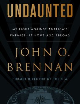 Undaunted: My Fight Against America s Enemies, at Home and Abroad Discount