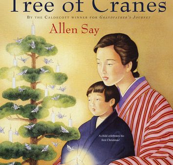 Tree of Cranes: A Christmas Holiday Book for Kids For Discount