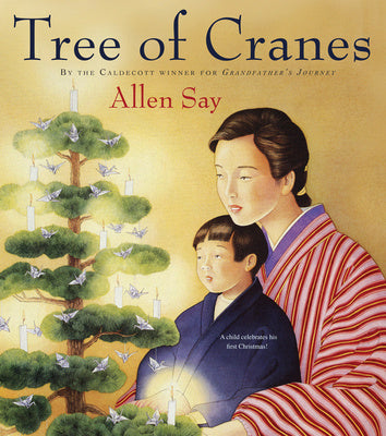 Tree of Cranes: A Christmas Holiday Book for Kids For Discount