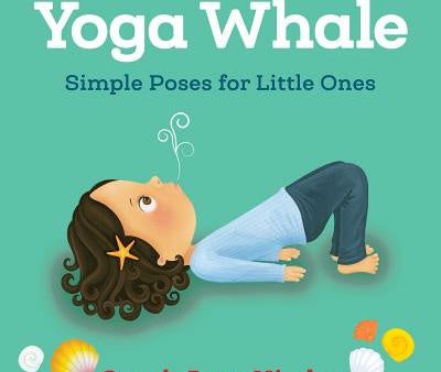 Yoga Whale: Simple Poses for Little Ones Fashion