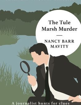 Tule Marsh Murder, The Online Sale