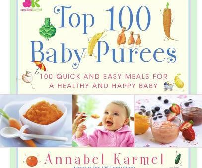 Top 100 Baby Purees: Top 100 Baby Purees For Cheap