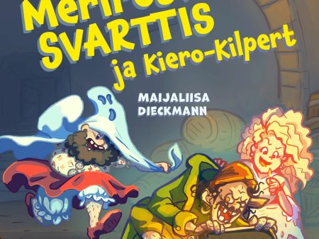 Merirosvo Svarttis ja Kiero-Kilpert Online Sale