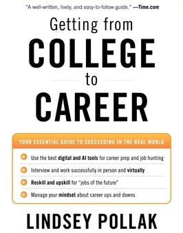 Getting from College to Career Third Edition: Your Essential Guide to Succeeding in the Real World For Sale