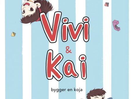 Vivi och Kai bygger en koja For Discount