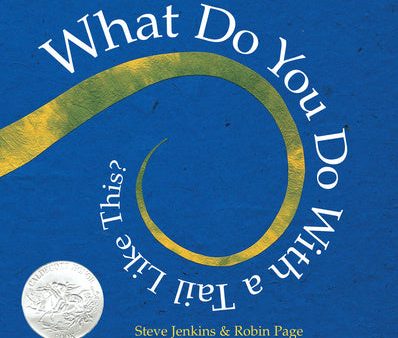 What Do You Do with a Tail Like This?: A Caldecott Honor Award Winner Discount