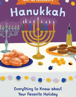 Why We Celebrate Hanukkah: Everything to Know about Your Favorite Holiday For Discount