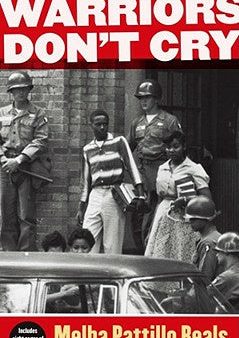 Warriors Don t Cry: The Searing Memoir of the Battle to Integrate Little Rock s Central High Sale