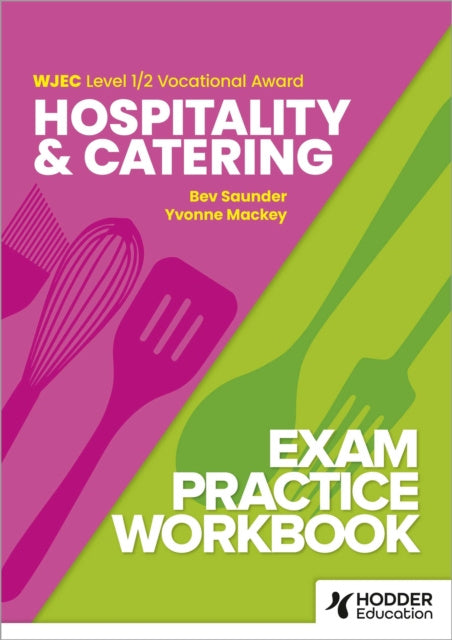 WJEC Level 1 2 Vocational Award Hospitality and Catering Exam Practice Workbook Sale