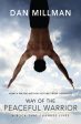 Way of the Peaceful Warrior: A Book That Changes Lives Fashion