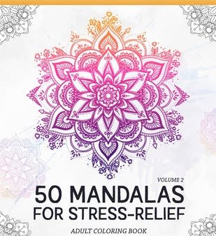 50 Mandalas for Stress-Relief (Volume 2) Adult Coloring Book: Beautiful Mandalas for Stress Relief and Relaxation Online now