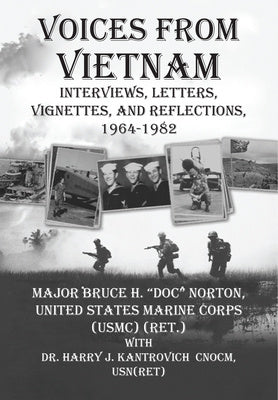 Voices from Vietnam: Interviews, Letters, Vignettes, and Reflections, 1964-1982 Online now