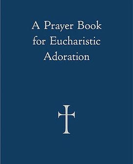 Prayer Book for Eucharistic Adoration, A on Sale