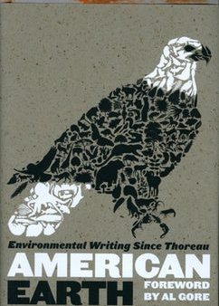 American Earth: Environmental Writing Since Thoreau (Loa #182) Discount