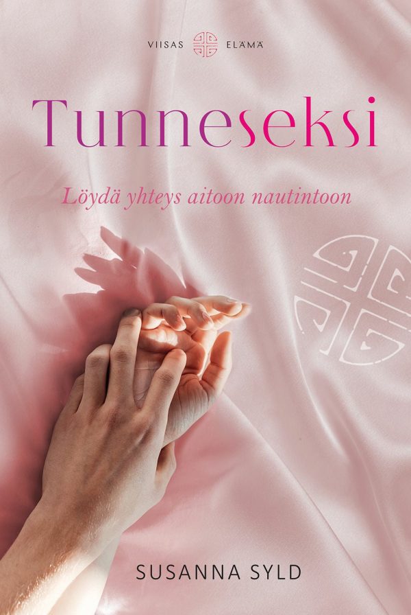 Tunneseksi - Löydä yhteys aitoon nautintoon For Cheap