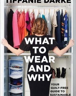 What to Wear and Why: Your Guilt-Free Guide to Sustainable Fashion Hot on Sale