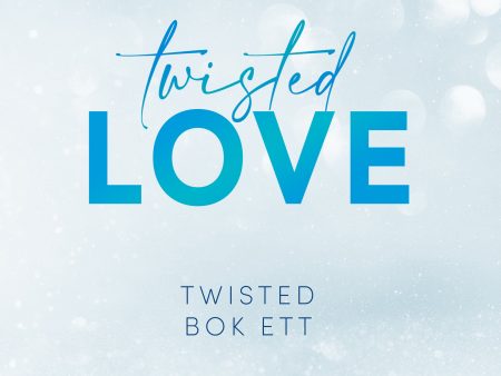 Twisted Love Online Hot Sale