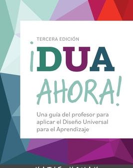 ¡DUA Ahora!: Una guía del profesor para aplicar el Diseño Universal para el Aprendizaje Online