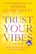 Trust Your Vibes (Revised Edition): Live an Extraordinary Life by Using Your Intuitive Intelligence Online Hot Sale