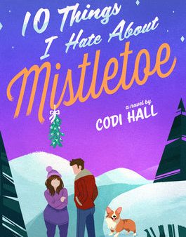 10 Things I Hate about Mistletoe: A Holiday Romance For Sale