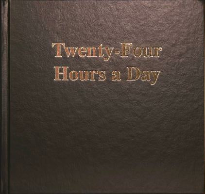 Twenty-Four Hours a Day Larger Print For Sale