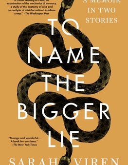 To Name the Bigger Lie: A Memoir in Two Stories Online Hot Sale