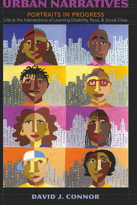 Urban Narratives: Portraits in Progress- Life at the Intersections of Learning Disability, Race, and Social Class Online Hot Sale