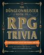 Düngeonmeister Book of RPG Trivia: 400+ Epic Questions to Quiz Your Friends--And Foes!, The Cheap