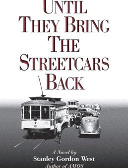 Until They Bring the Streetcars Back Fashion