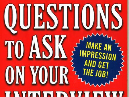 301 Best Questions To Ask On Your Interview (2Nd Edition) on Sale