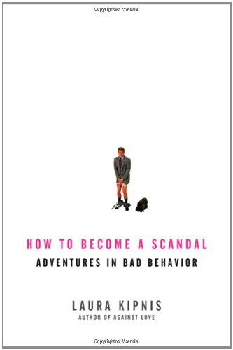 How To Become A Scandal: Adventures In Bad Behavior Sale